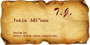 Totis János névjegykártya